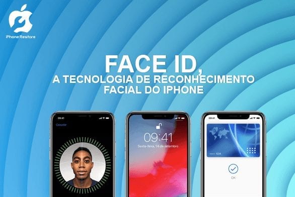 Face ID, a tecnologia de reconhecimento facial do iPhone